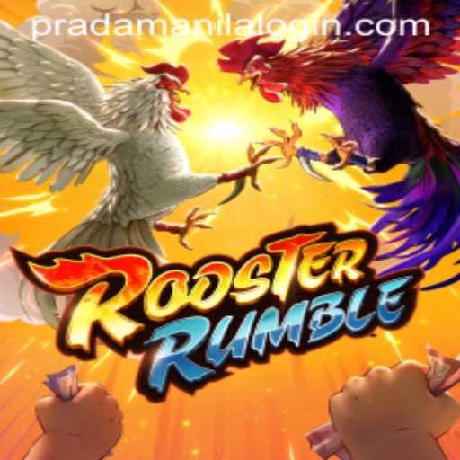 Exploring the Vibrant World of RoosterRumble and PRADAMANILA